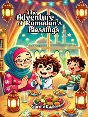 cover image of The Adventure of Ramadan's Blessings